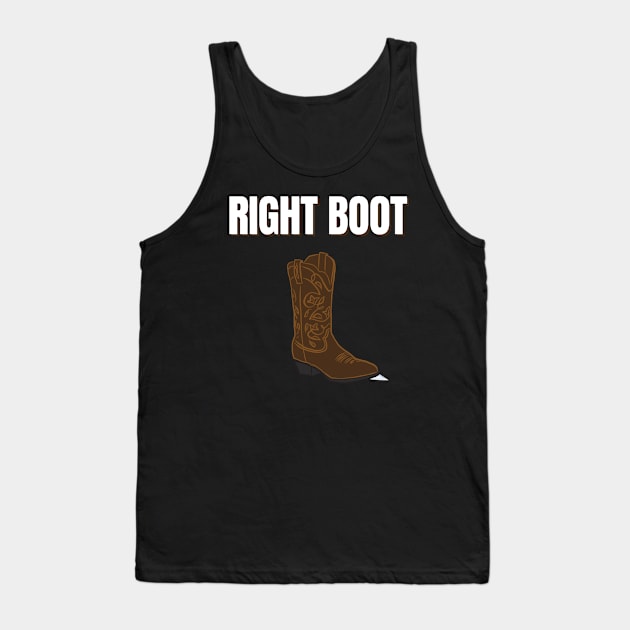 Road House: Right Boot Tank Top by Woodpile